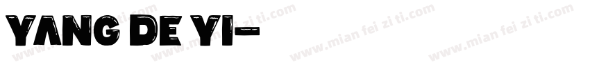 yang de yi字体转换